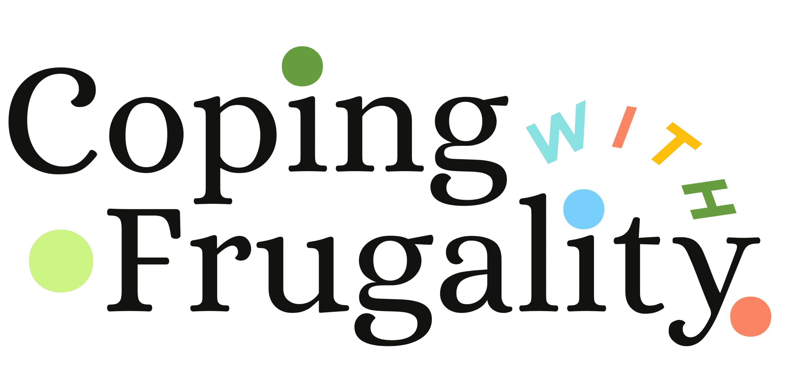 Coping With Frugality